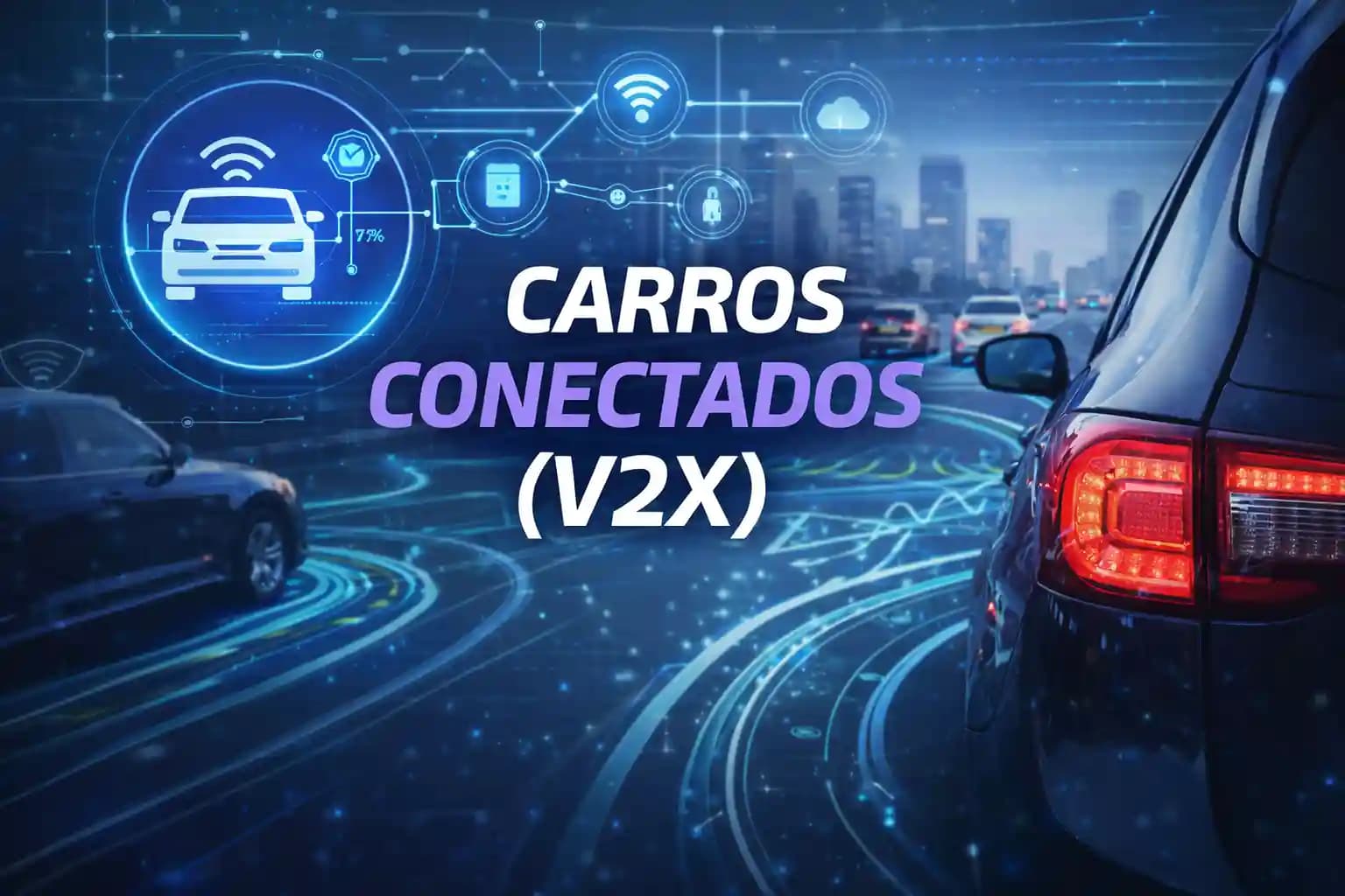 Carros conectados V2X 2026 Brasil: como funciona o trânsito inteligente