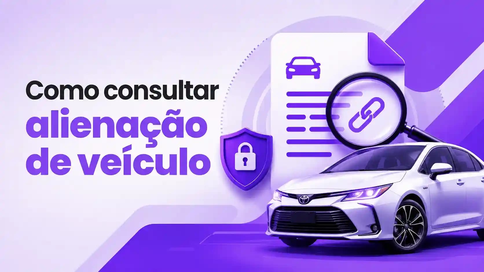 Como consultar alienação de veículo: saiba identificar gravame