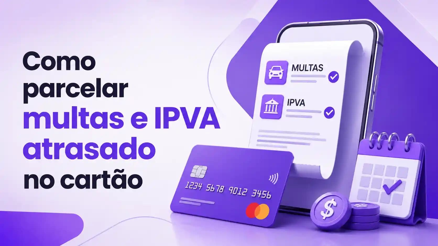 Como parcelar multas e IPVA atrasado no cartão
