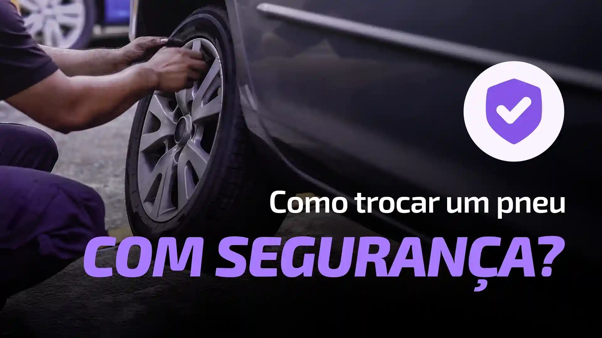 Como Trocar um Pneu com Segurança: Guia Completo Passo a Passo