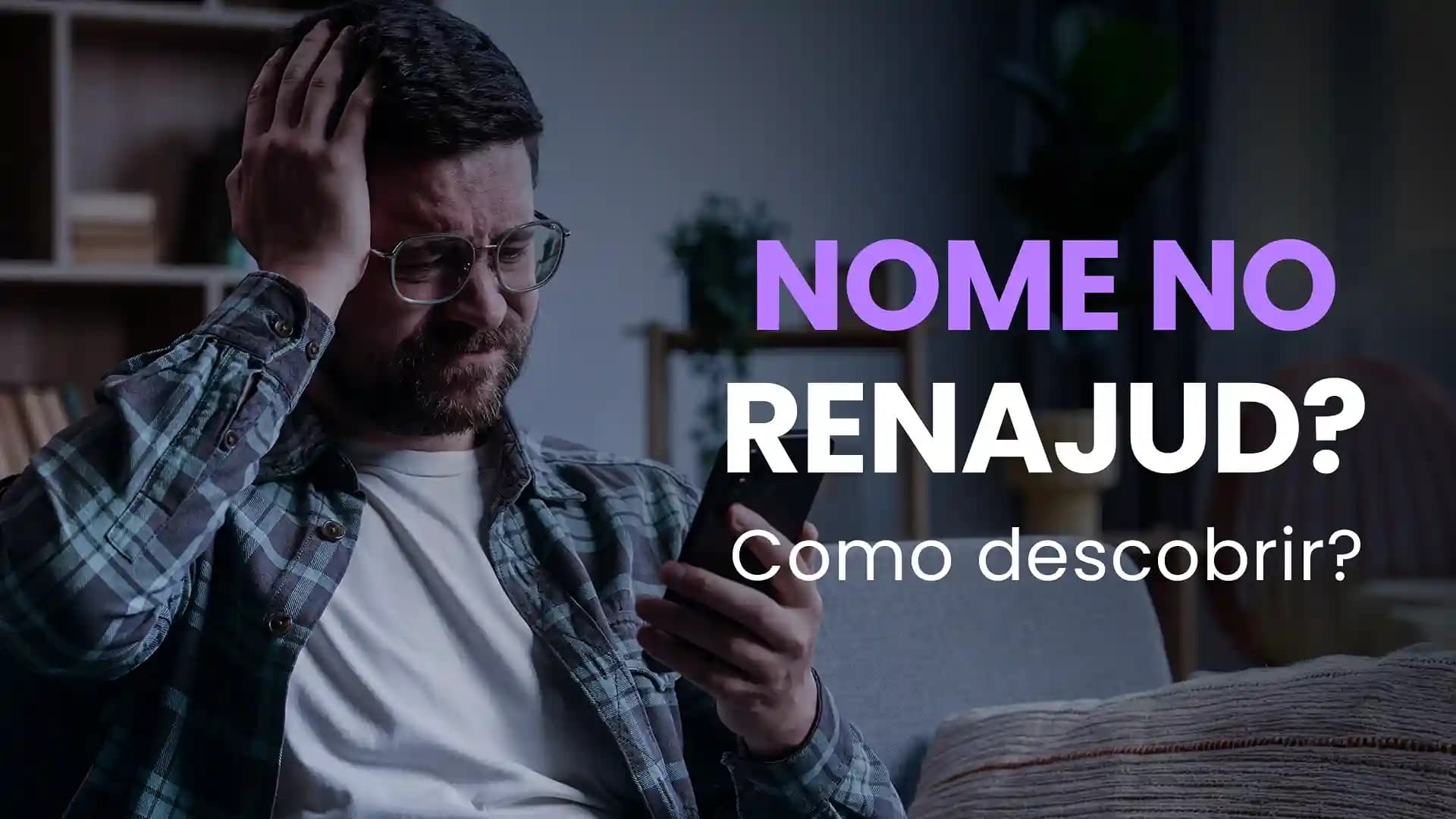 Como Descobrir se Meu Nome Está no Renajud Grátis e Online