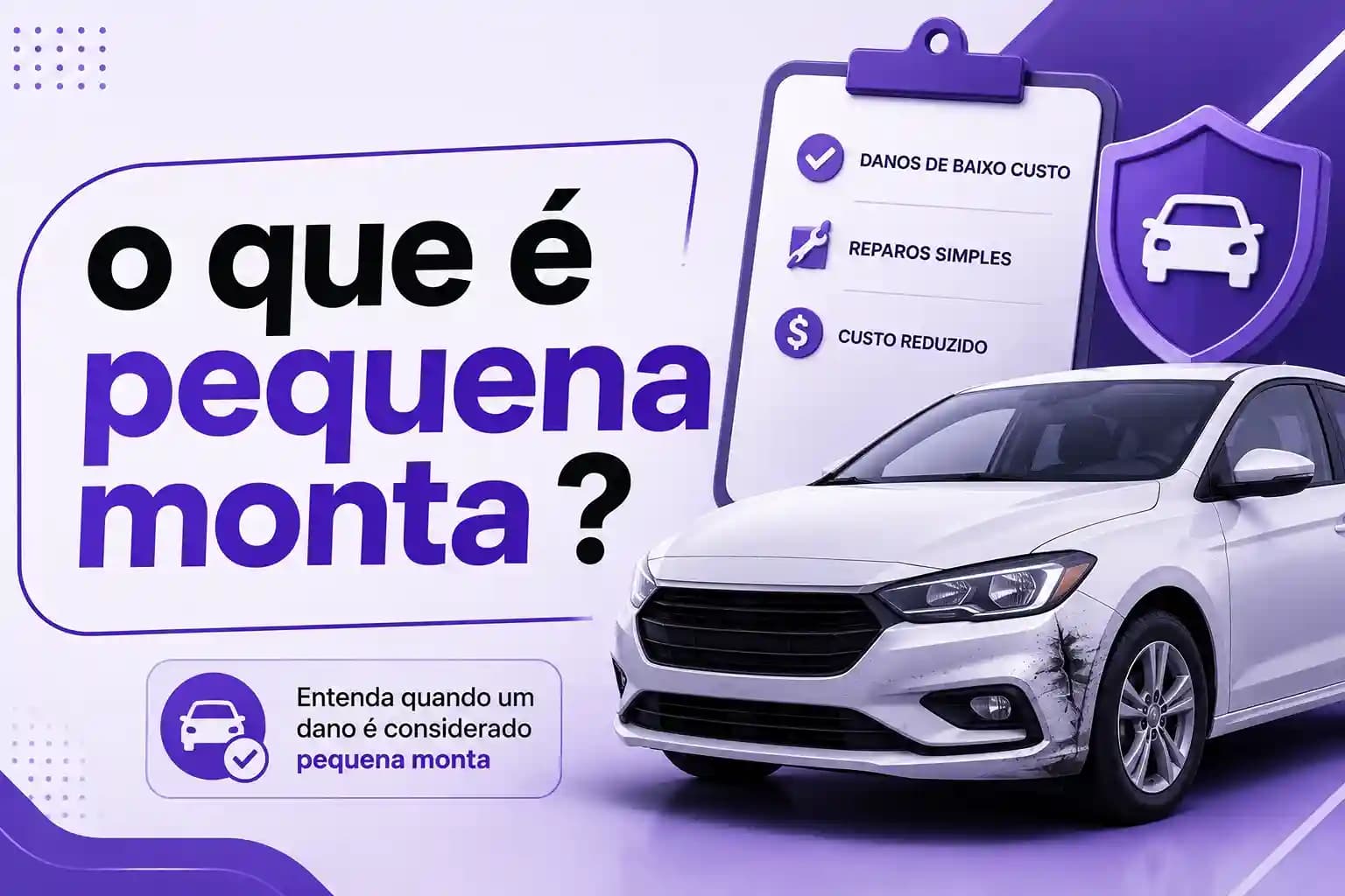 O que é pequena monta: como identificar sinistros leves
