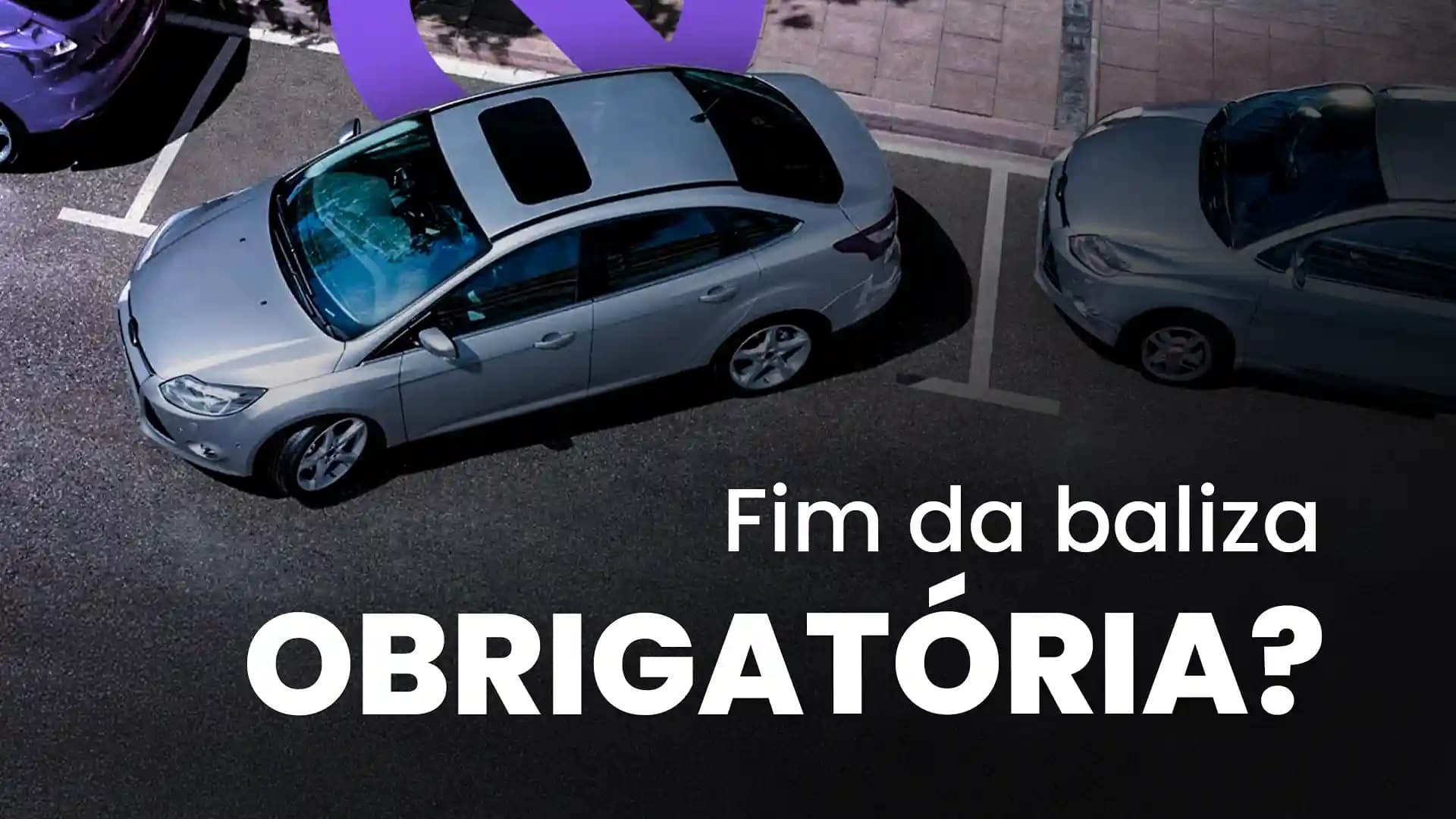 Baliza Pode Deixar de Ser Obrigatória no Exame de CNH? Entenda o Que Pode Mudar