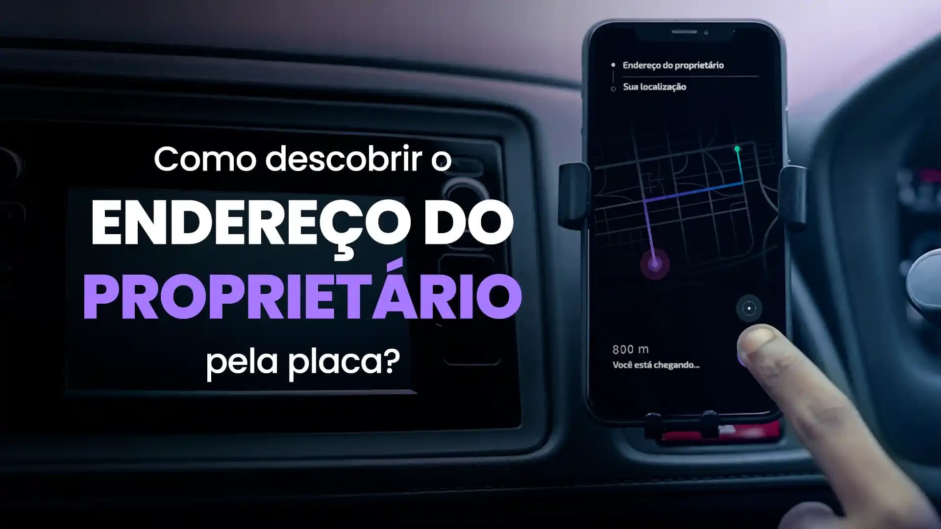 Como Descobrir o Endereço do Proprietário do Veículo Pela Placa?