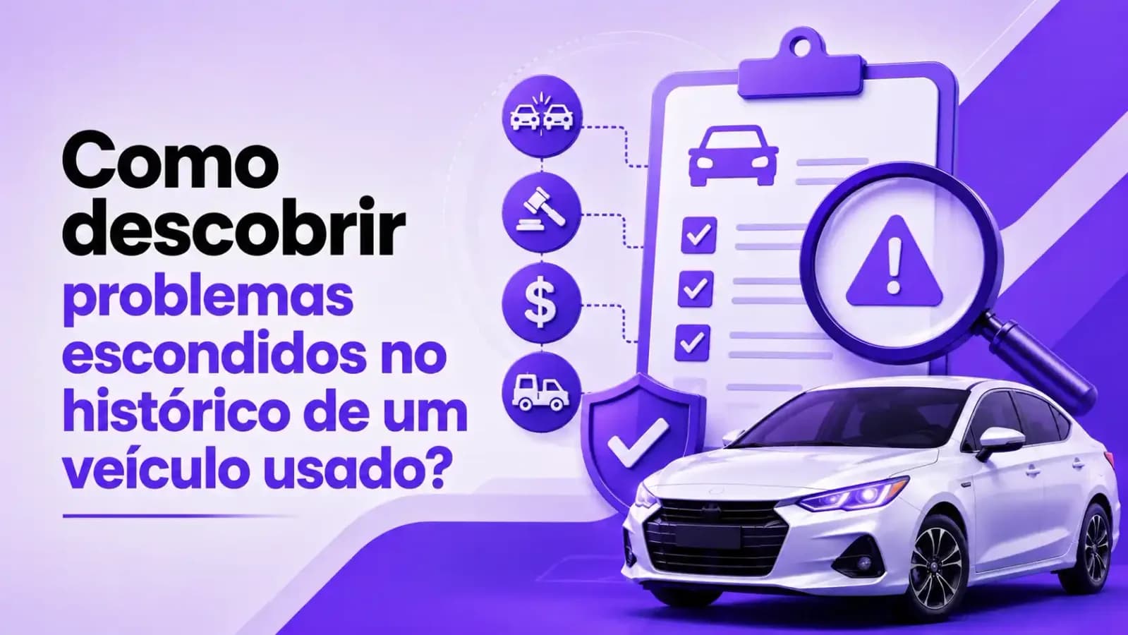 Como descobrir problemas escondidos no histórico de um veículo usado