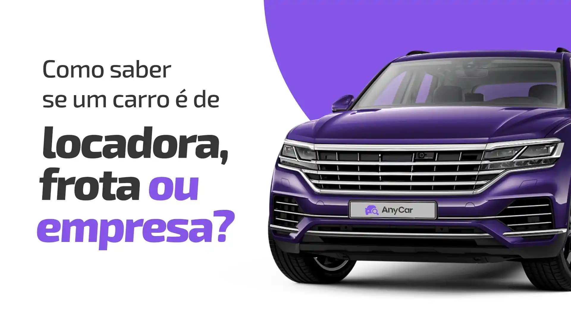 Como Saber se um Carro é de Locadora, Frota ou Empresa Pela Placa?