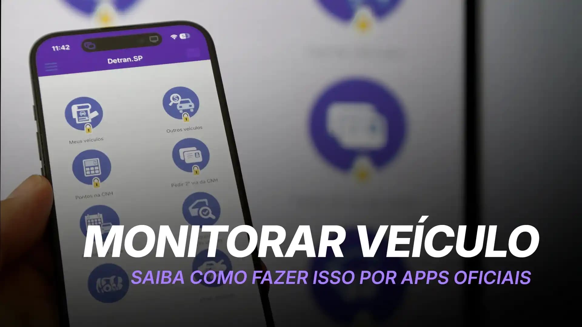 Como Utilizar Apps Oficiais para Monitorar Situação do Seu Veículo?
