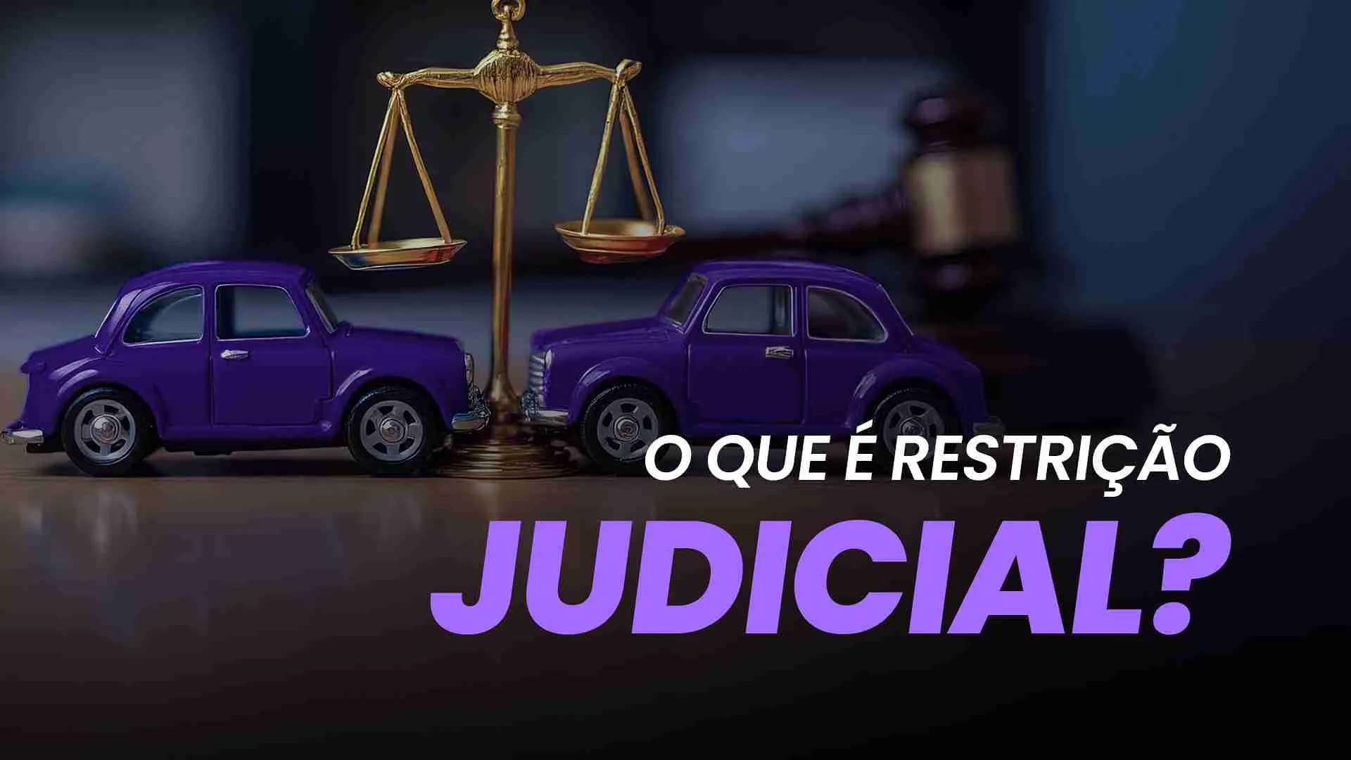 O que é restrição judicial ?