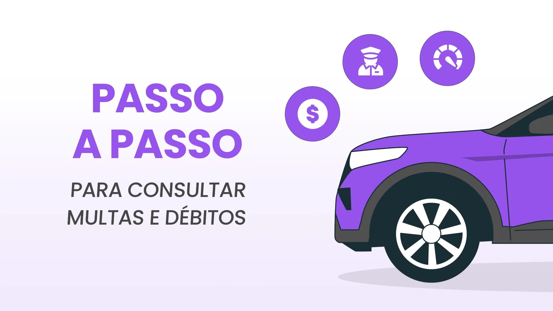 Passo a Passo para Consultar Multas e Débitos do Seu Veículo Online?